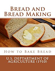 Bread and Bread Making: How to Bake Bread