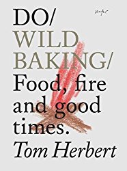 Do Wild Baking: Food, fire and good times (Do Books)
