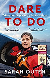 Dare to Do: Taking on the Planet by Bike and Boat