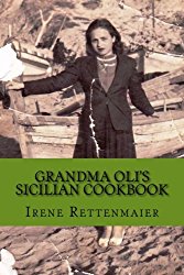 Grandma Oli’s Sicilian Cookbook