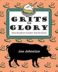 Grits to Glory: How Southern Cookin’ Got So Good