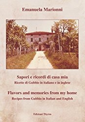 Sapori e ricordi di casa mia: Flavors and memories from my home