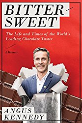 Bittersweet: A Memoir: The Life and Times of the World’s Leading Chocolate Taster