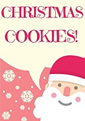 Christmas Cookies: Blank Recipe Book-Recipe Keeper and Recipe Organizer (Recipe Journal)