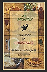 Mrs Miggins Little Book of Christmas