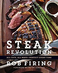 Steak Revolution: All Cuts, All Ways—Perfect Every Time