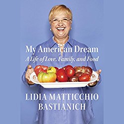 My American Dream: A Life of Love, Family, and Food