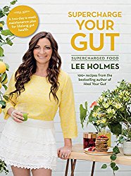 Supercharge Your Gut: Supercharged Food