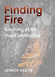 Finding Fire: Cooking at its Most Elemental