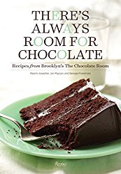 There’s Always Room for Chocolate: Recipes from Brooklyn’s The Chocolate Room