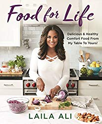 Food for Life: Delicious & Healthy Comfort Food from My Table to Yours!