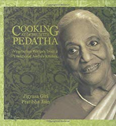 Cooking at Home with Pedatha (Best Vegetarian Book in the World – Gourmand Winner)