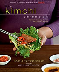 The Kimchi Chronicles: Korean Cooking for an American Kitchen