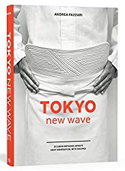 Tokyo New Wave: 31 Chefs Defining Japan’s Next Generation, with Recipes