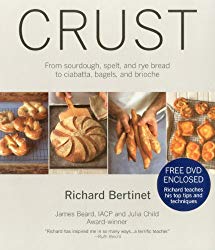 Crust: From Sourdough, Spelt, and Rye Bread to Ciabata, Bagels, and Brioche