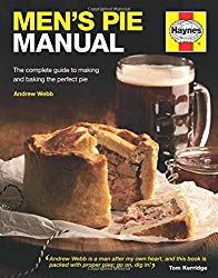 Men’s Pie Manual: The complete guide to making and baking the perfect pie (Haynes Manuals)