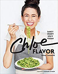 Chloe Flavor: Saucy, Crispy, Spicy, Vegan