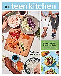 The Teen Kitchen: Recipes We Love to Cook