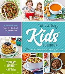 The Ultimate Kids’ Cookbook: Fun One-Pot Recipes Your Whole Family Will Love!