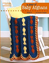 A Year of Baby Afghans Book 5 (Leisure Arts #5260)