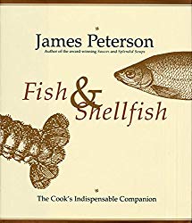 Fish & Shellfish: The Cook’s Indispensable Companion