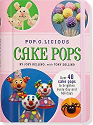 Pop.O.Licious Cake Pops (Cake Pop Recipe Book)