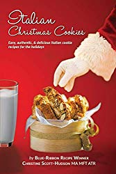 Italian Christmas Cookies: Easy, authentic, & delicious Italian cookie recipes for the holidays