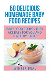50 Delicious Homemade Baby Food Recipes