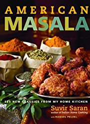 American Masala: 125 New Classics from My Home Kitchen