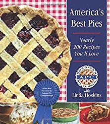 America’s Best Pies: Nearly 200 Recipes You’ll Love