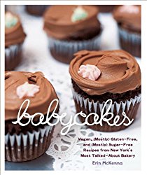 BabyCakes: Vegan, (Mostly) Gluten-Free, and (Mostly) Sugar-Free Recipes from New York’s Most Talked-About Bakery