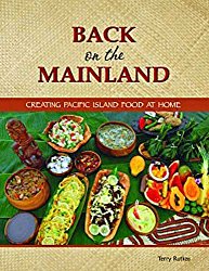 Back on the Mainland: Creating Pacific Island Food at Home