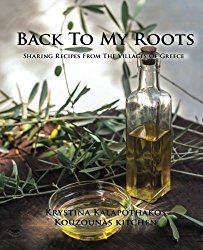Back To My Roots: Sharing Recipes From The Villages Of Greece