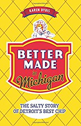 Better Made in Michigan: (American Palate)