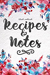 Blank Cookbook Recipes & Notes: (Cooking Gifts Series)