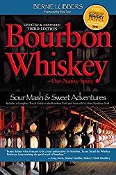 Bourbon Whiskey Our Native Spirit 3rd ed