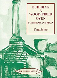 Building a Wood-Fired Oven for Bread and Pizza (English Kitchen)