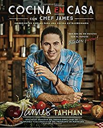 Cocina en casa con chef James: Ingredientes simples para una cocina extraordinaria (Spanish Edition)