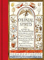 Colonial Spirits: A Toast to Our Drunken History