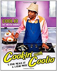 Cookin’ with Coolio: 5 Star Meals at a 1 Star Price