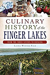 Culinary History of the Finger Lakes:: From the Three Sisters to Riesling (American Palate)