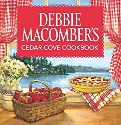 Debbie Macomber’s Cedar Cove Cookbook