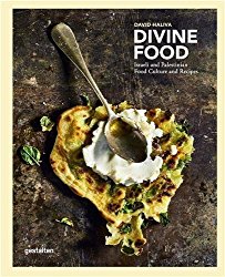 Divine Food: Israeli and Palestinian Food Culture and Recipes