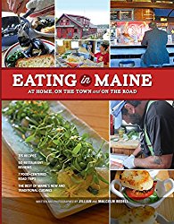 Eating in Maine: At Home, On the Town and on the Road