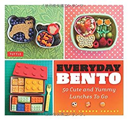 Everyday Bento: 50 Cute and Yummy Lunches to Go