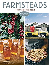 Farmsteads of the California Coast: With Recipes from the Harvest