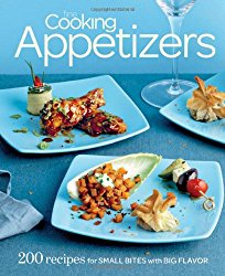 Fine Cooking Appetizers: 200 Recipes for Small Bites with Big Flavor