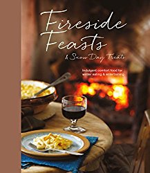 Fireside Feasts and Snow Day Treats: Indulgent comfort food recipes for winter eating