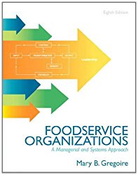 Food Service Organizations: A Managerial and Systems Approach (8th Edition)