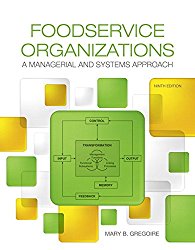 Foodservice Organizations: A Managerial and Systems Approach (9th Edition)